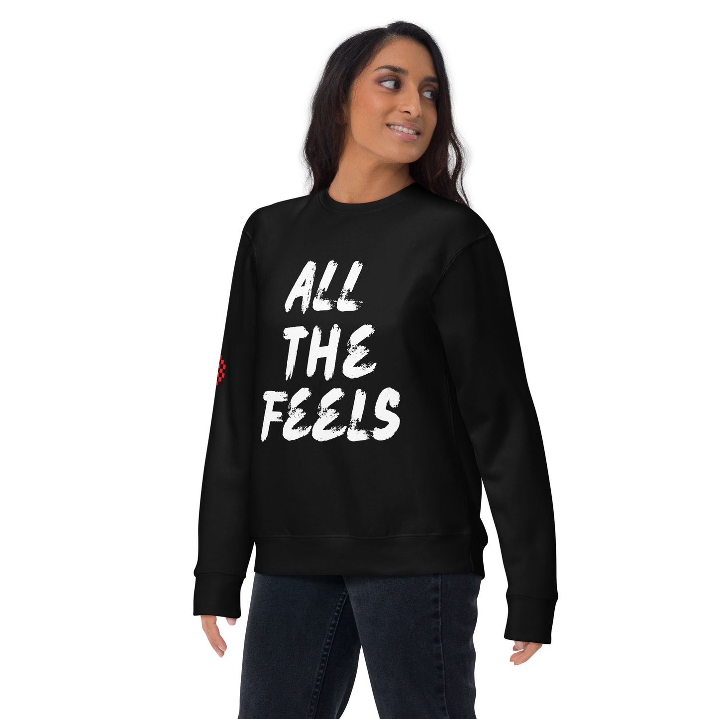 All The Feels Unisex Premium Sweatshirt