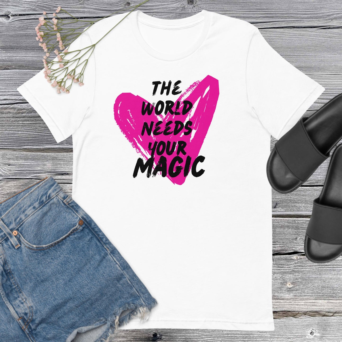 The World Needs Your Magic Unisex t-shirt